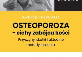 Plakat promujący wykład o osteoporozie